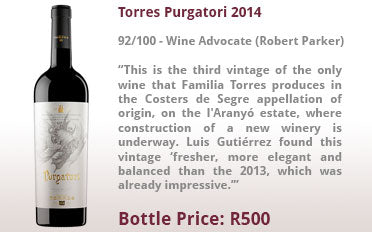 Torres Purgatori 2014 | 92/100 - Wine Advocate (Robert Parker) | Bottle Price: R500