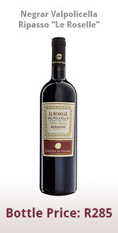 Negrar Valpolicella Ripasso 'Le Roselle' | Bottle Price: R254